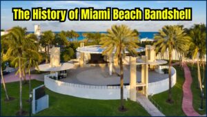 The History of Miami Beach Bandshell