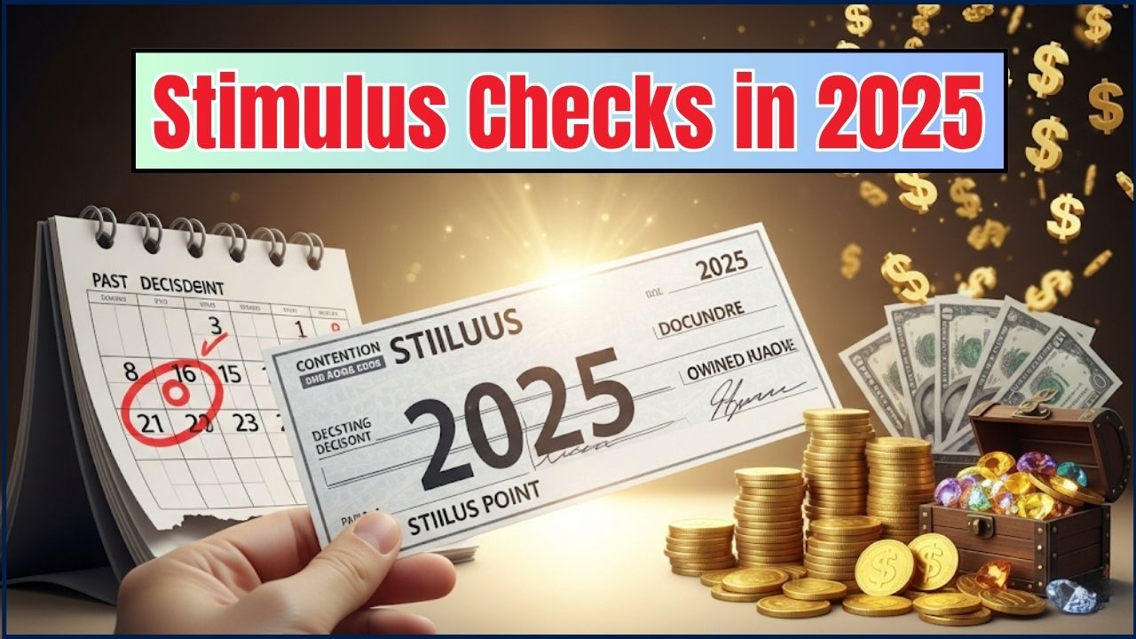 Stimulus Checks in 2025