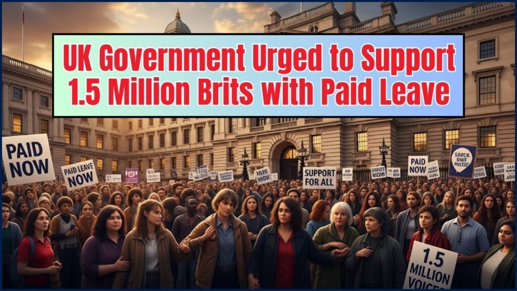 UK Government Urged to Support 1.5 Million Brits with Paid Leave – What’s at Stake? 1 UK Government Urged to Support 1.5 Million